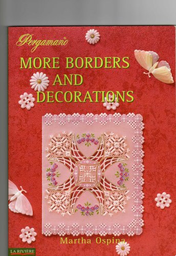More Borders and Decorations (Pergamano)