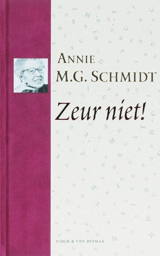 Zeur niet! (Pluche bibliotheek van Nederlandse chansons en cabaretliederen)