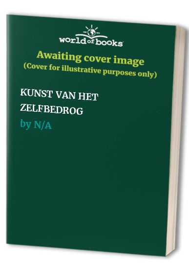 KUNST VAN HET ZELFBEDROG
