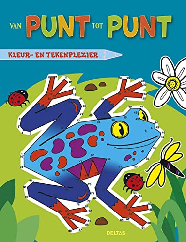 Van punt tot punt kleur- en tekenplezier (Dutch Edition)