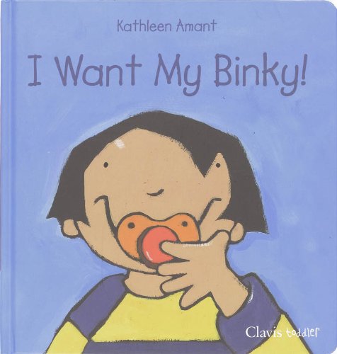 I WANT MY BINKY