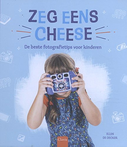 Zeg eens cheese: de beste fotografietips voor kinderen