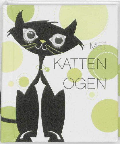 MET KATTENOGEN