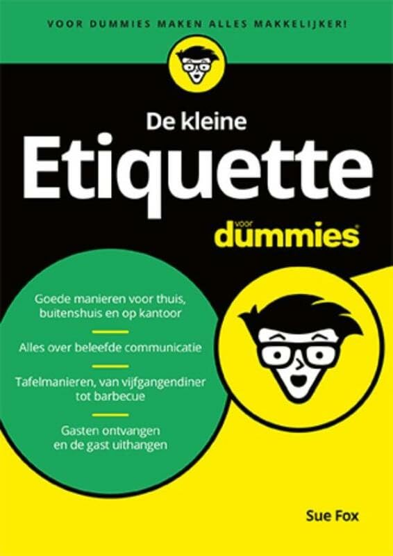 De kleine etiquette voor dummies (De kleine voor dummies)
