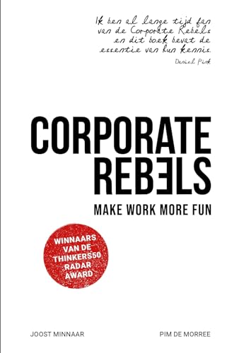Corporate rebels: make work more fun
