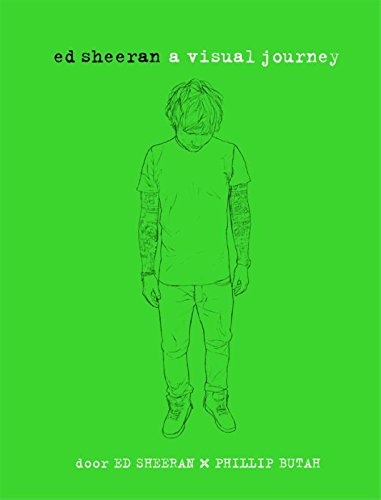 Ed Sheeran: a visual journey (Dutch Edition)