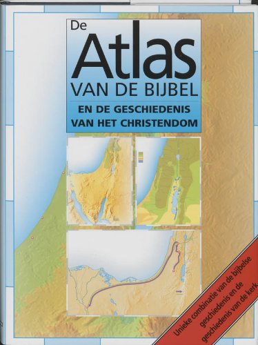 ATLAS VAN DE BIJBEL + GESCH CHRISTENDOM