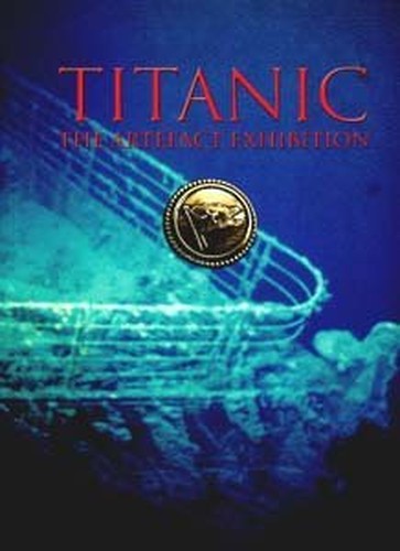Titanic: The Artefact Exhibition