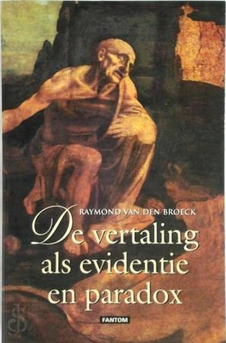 VERTALING ALS EVIDENTIE EN PARADOX, DE