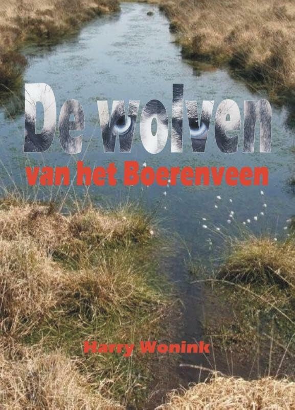 De wolven: van het boerenveen
