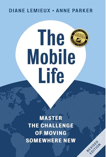 The Mobile Life: A New Approach to Moving Anywhere