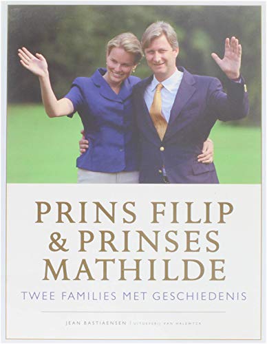Prins Filip en prinses Mathilde: twee families met geschiedenis