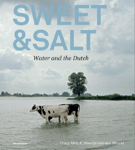 Sweet & Salt - Water and the Dutch