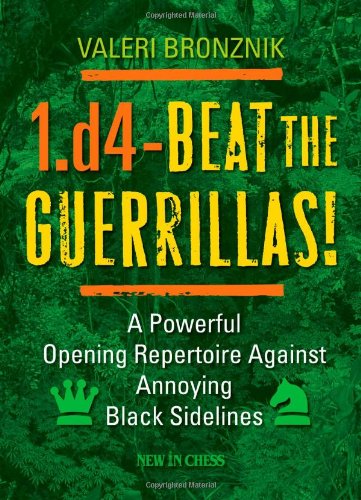 1.D4 - Beat the Guerrillas