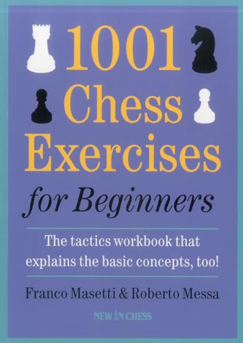 1001 Chess Exercises for Beginners