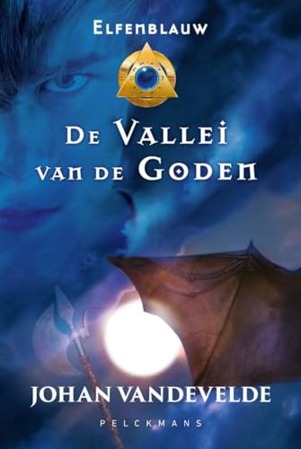 De vallei van de goden: de vallei van de goden (Elfenblauw, 2)