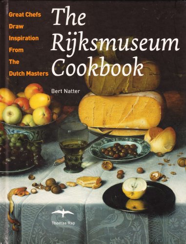 The Rijksmuseum Cookbook