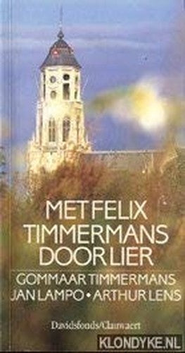 Met Felix Timmermans door Lier