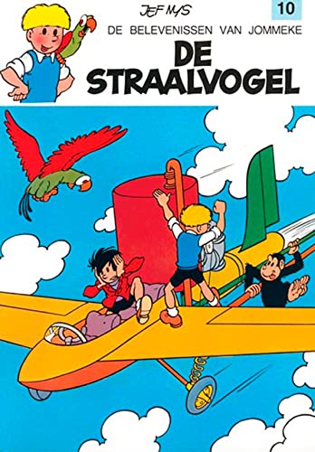 De straalvogel: De straalvogel (De belevenissen van Jommeke, 10)