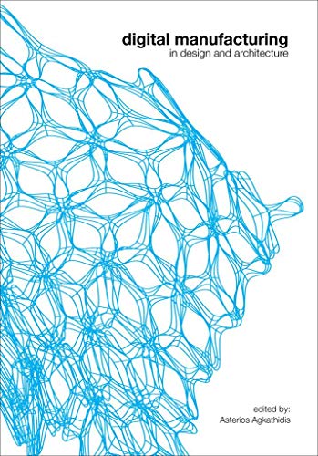 Digital Manufacturing