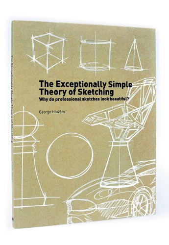 The Exceptionally Simple Theory of Sketching