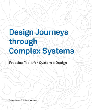 Design Journeys through Complex Systems