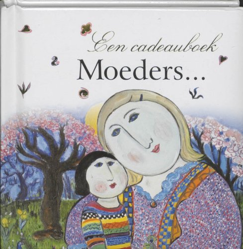 MOEDERS...