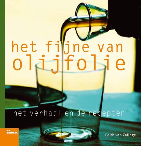 Het fijne van olijfolie