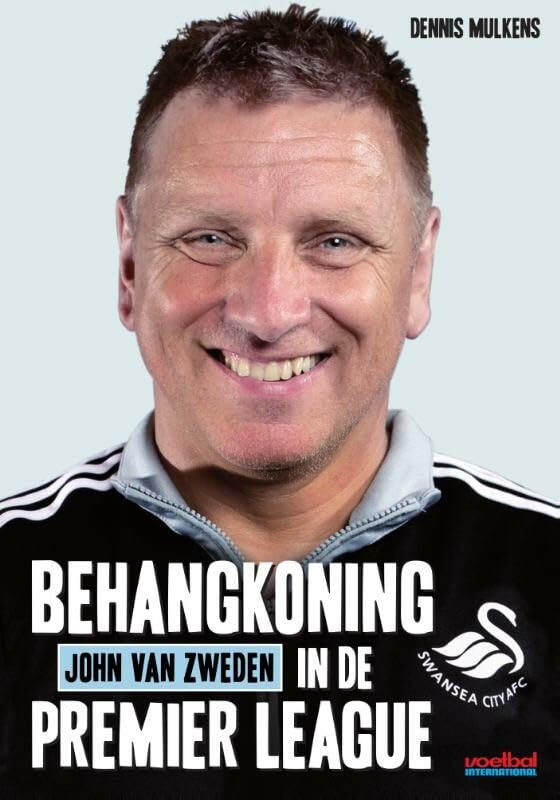 John van Zweden: behangkoning in de Premier League