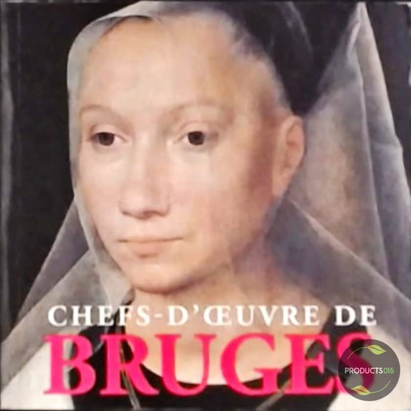 Chefs-D'Oeuvre de Bruges