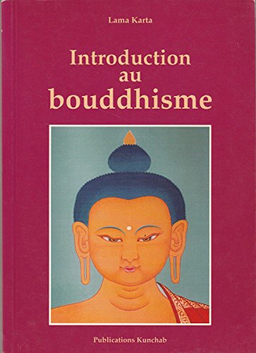 INTRODUCTION AU BOUDDHISME