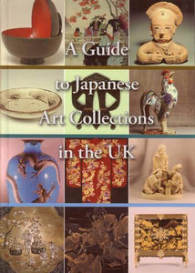 A Guide to Japanese Art Collections in the UK 