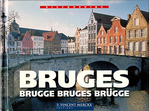 Discovering Bruges (Brugge, Bruges)