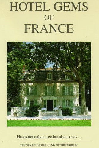 Hotel Gems of France