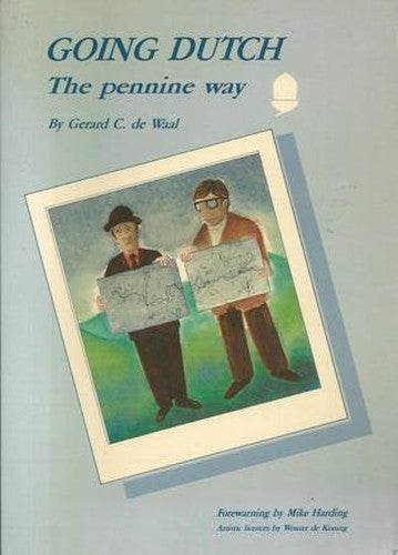 Going Dutch: The Pennine Way