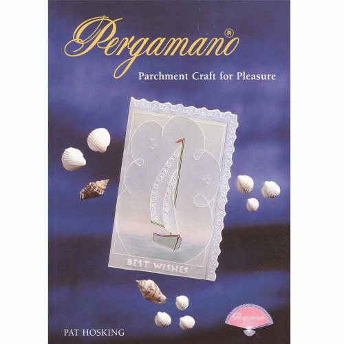 Pergamano Parchment Craft For Pleasure