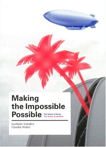 Making the Impossible Possible