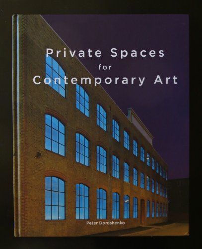 Private Spaces for Contemporary Art