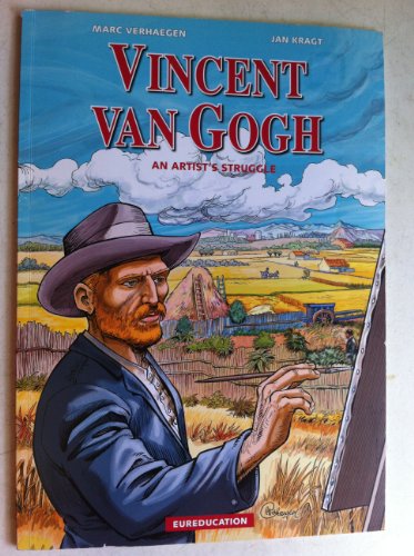 Vincent Van Gogh: An Artist's Struggle