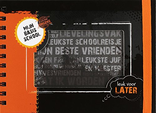Mijn basisschool: alleen voor jongens (Leuk voor Later, 2)