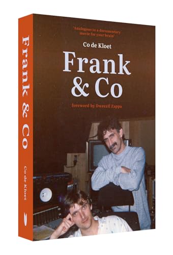 Frank & Co: Foreword by Dweezil Zappa