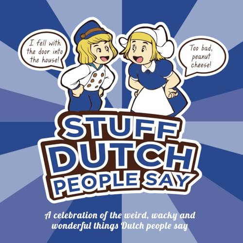 Stuff Dutch People Say