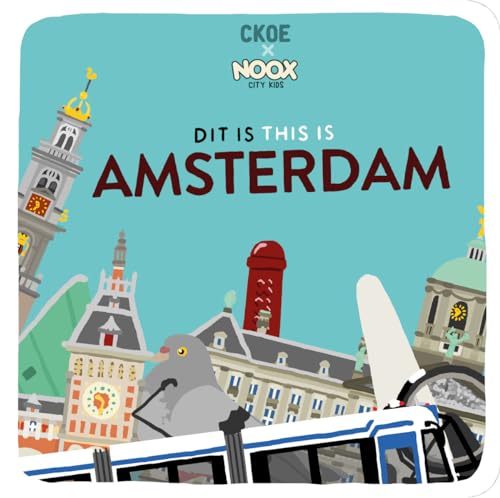 Dit is Amsterdam: This is Amsterdam