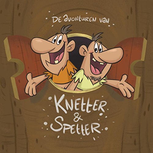 De avonturen van Knetter & Spetter 1 (De avonturen van Knetter en Spetter, 1)