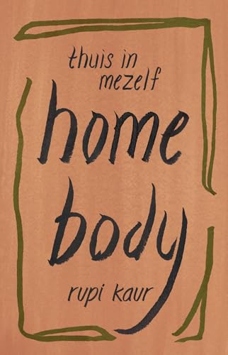 Thuis in mezelf: home body