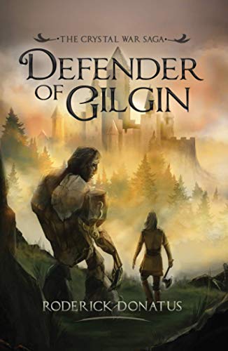 Defender of Gilgin (The Crystal War Saga)