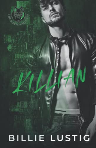 Killian: A Boston Mafia Romance (The Boston Wolfes)