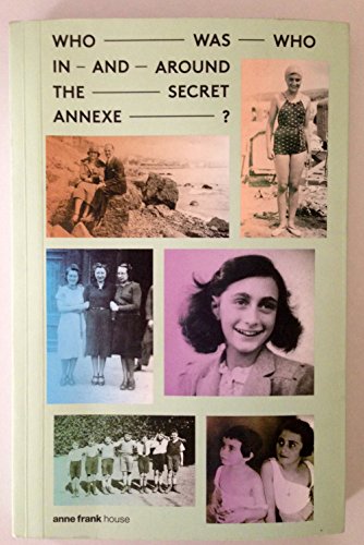 Who Was Who in and Around the Secret Annexe?