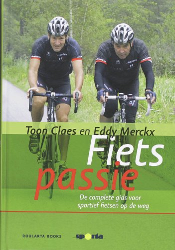Fietspassie: de complete gids voor sportief fietsen op de weg