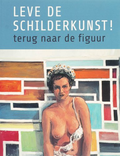 LEVE DE SCHILDERKUNST, terug naar de figuur: (NL)